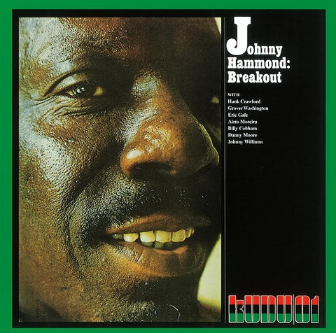 Johnny Hammond Breakout It's Too Late Its New CD