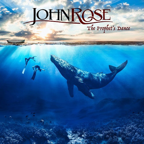 JOHNROSE The Prophet's Dance Prophets New CD