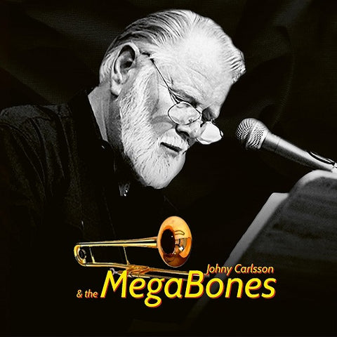 Johny Carlsson & the MegaBones Self Titled And 2 Disc New CD