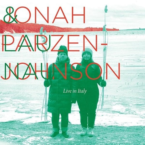 Jonah Parzen-Johnson & Lau Nau A Few We Remember + Live in Italy CD Presale