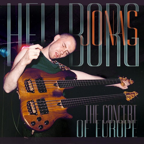 Jonas Hellborg The concert of Europe New CD
