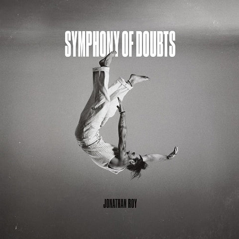 Jonathan Roy Symphony Of Doubts New CD Presale