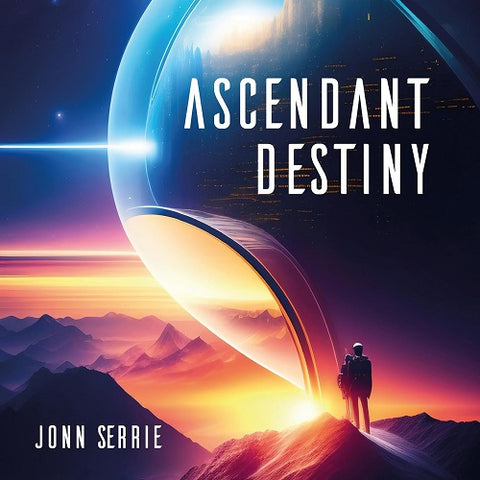 Jonn Serrie Ascendant Destiny New CD