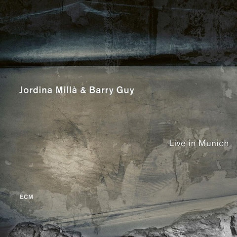 Jordina Milla & Barry Guy Live in Munich And New CD