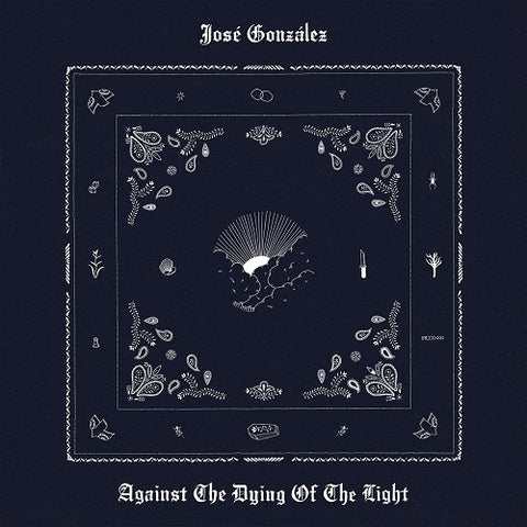 JOSE GONZALEZ Against The Dying Of The Light New CD Presale