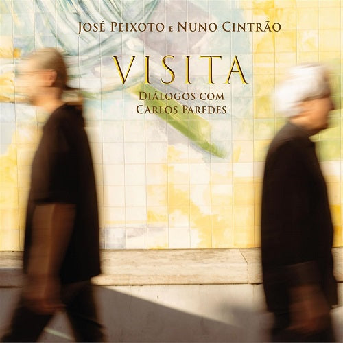 JOSE PEIXOTO NUNO CINTRAO Visita Dialogos Com Carlos Paredes New CD Presale