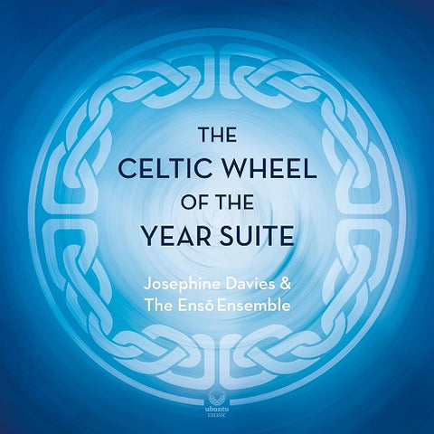 Josephine Davies The Celtic Wheel of the Year Suite New CD