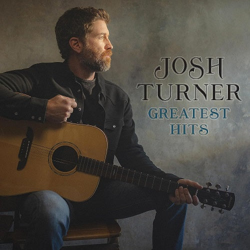 Josh Turner Greatest Hits New CD