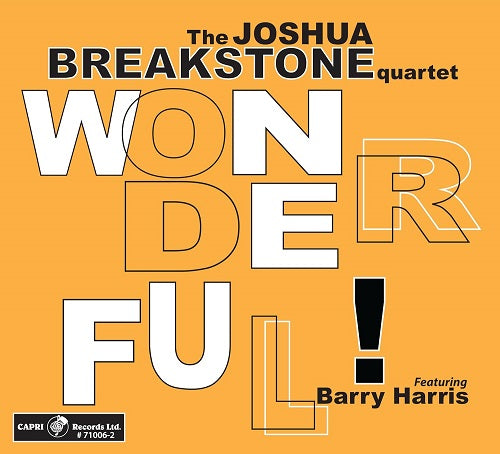 Joshua Breakstone & Barry Harris Wonderful And New CD Presale