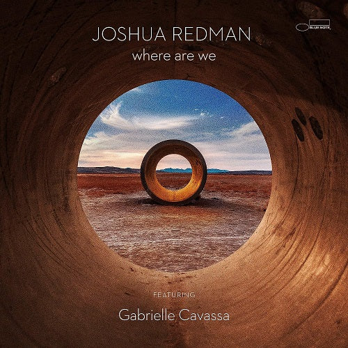 Joshua Redman Where Are We New CD