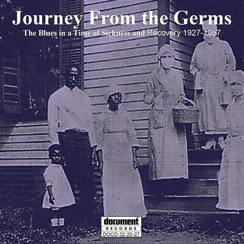 Journey From The Germs The Blues In A Time Of Sickness And Recovery & 2 Disc CD
