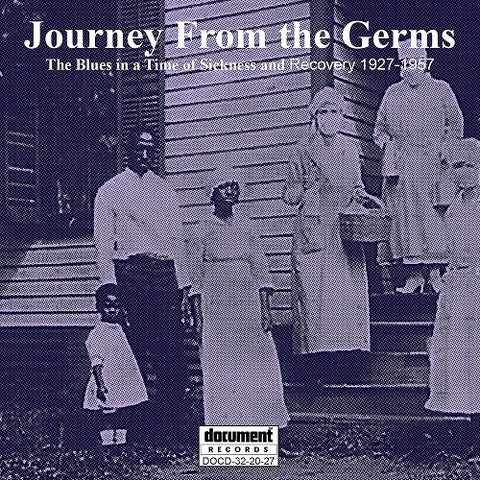 Journey From The Germs The Blues In A Time Of Sickness And Recovery & 2 Disc CD