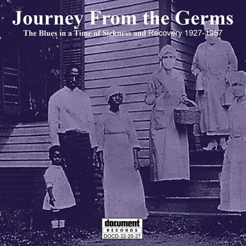 Journey From The Germs The Blues In A Time Of Sickness And Recovery CD