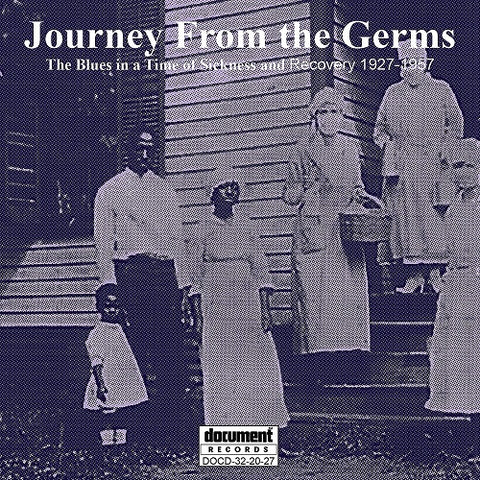 Journey From The Germs The Blues In A Time Of Sickness And Recovery CD