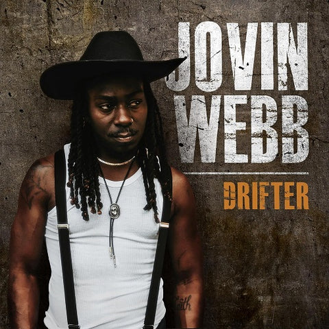Jovin Webb Drifter New CD