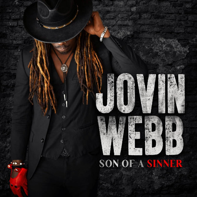 Jovin Webb Son Of A Sinner New CD Presale