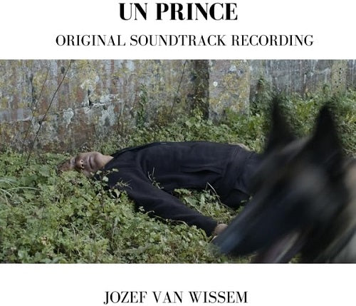 Jozef Van Wissem Un Prince Original Soundtrack Recording New CD Presale