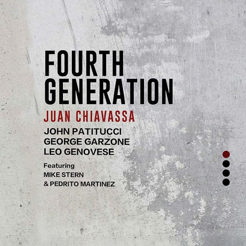 Juan Chiavassa Fourth Generation 4th New CD Presale