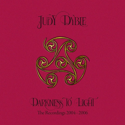 Judy Dyble Darkness To Light The Recordings 2004 2006 3 Disc New CD Presale