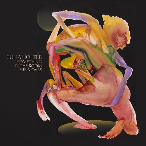 Julia Holter Something in the Room She Moves New CD