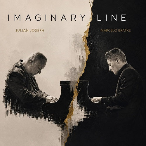 Julian Joseph & Marcelo Bratke Imaginary Line And New CD Presale