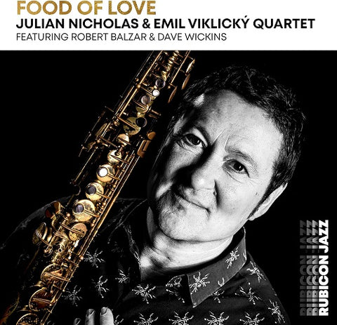 Julian Nicholas & Emil Viklicky Quartet Food of Love And New CD