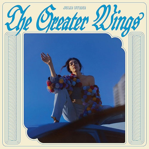 Julie Byrne The Greater Wings New CD