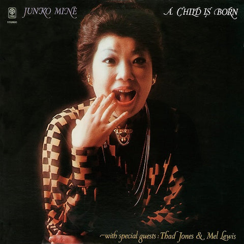 JUNKO MINE THAD JONES Child Is Born New CD Presale