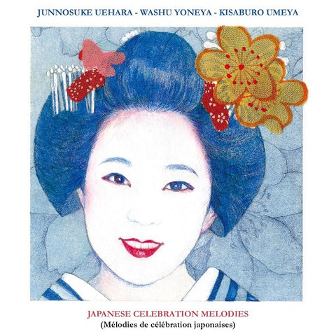 JUNNOSUKE UEHARA WASHU YONEYA KISABURO UMEYA Japanese Celebration Melodies CD