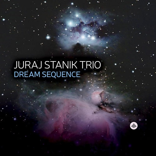 Juraj Stanik Trio Dream Sequence New CD Presale