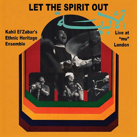 Kahil El Zabar Let the Spirit Out Live at Mu London New CD Presale