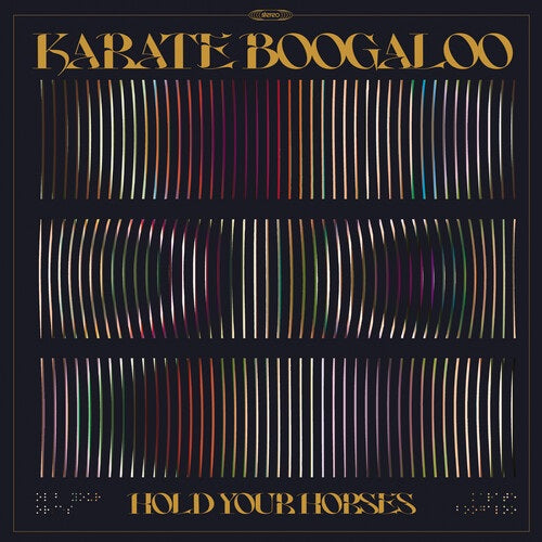 Karate Boogaloo Hold Your Horses New CD
