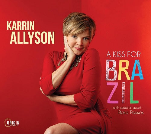 Karrin Allyson A Kiss for Brazil New CD