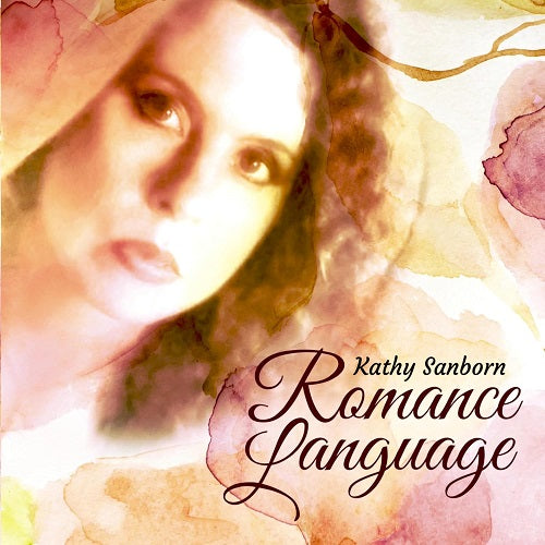 Kathy Sanborn Romance Language New CD Presale