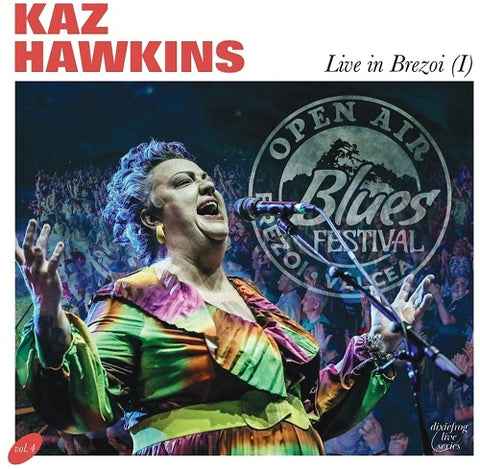 Kaz Hawkins Live in Brezoi I 1 One New CD