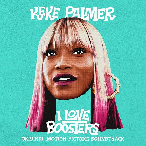 Keke Palmer I Love Boosters Original Soundtrack New CD Presale
