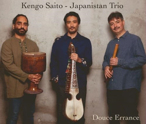 Kengo Saito Japanistan Trio Douce Errance New CD Presale