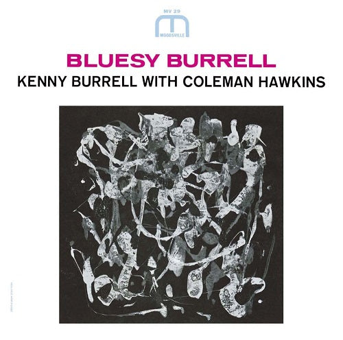 KENNY BURRELL COLEMAN HAWKINS Bluesy Burrell New CD