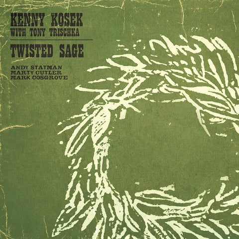 Kenny Kosek Twisted Sage New CD