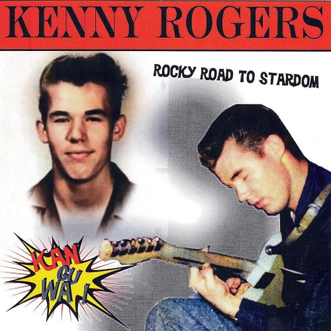 Kenny Rogers Kan-gu-wa Rocky Road To Stardom Kanguwa Kan gu wa New CD