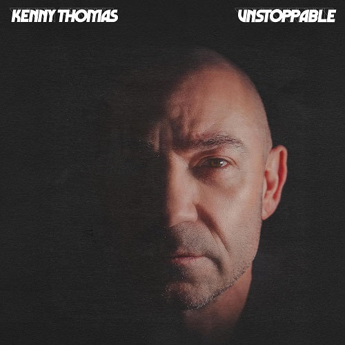 Kenny Thomas Unstoppable New CD Presale