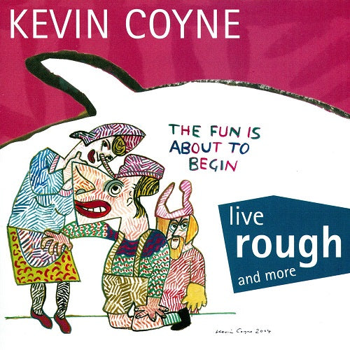 Kevin Coyne Live Rough and More & New CD