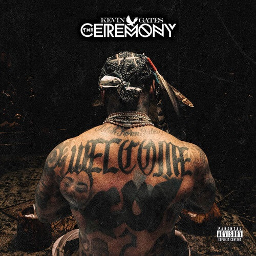 Kevin Gates The Ceremony New CD