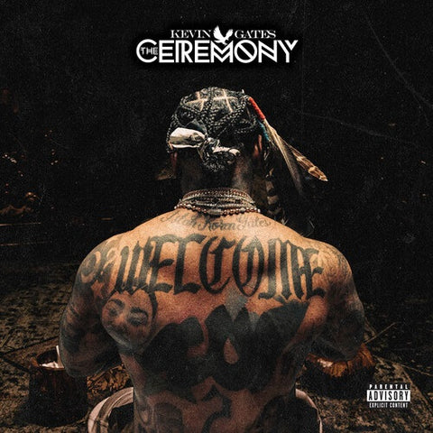 Kevin Gates The Ceremony New CD