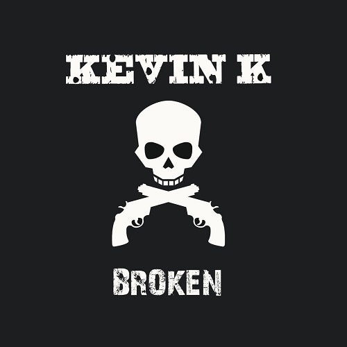 Kevin K Broken New CD