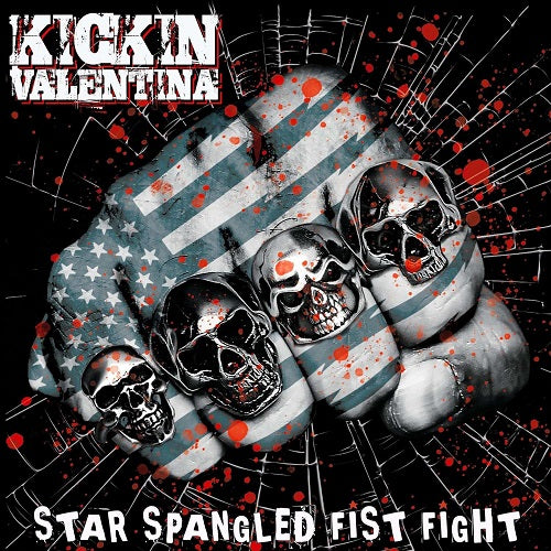 Kickin Valentina Star Spangled Fist Fight New CD