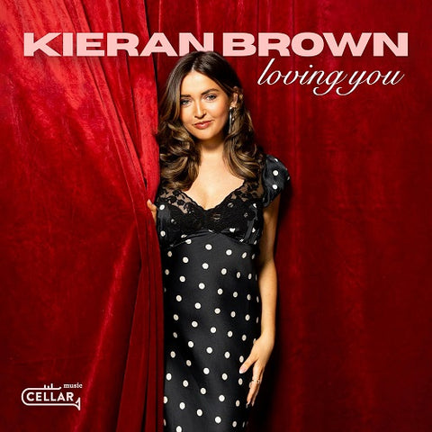 Kieran Brown Loving You New CD Presale