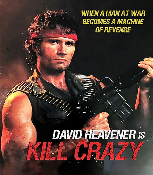 Kill Crazy (David Heavener Rachelle Carson Steve Devorkin) Blu-ray Presale