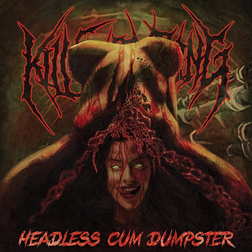 Kill Everything Headless Cum Dumpster New CD Presale