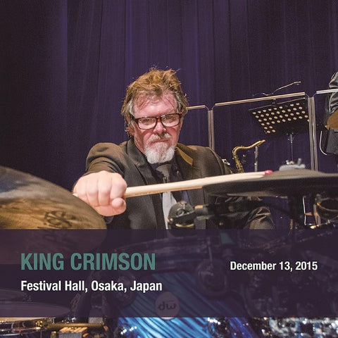 King Crimson December 13 2015 Festival Hall Osaka Japan SHM 2 Disc CD Presale